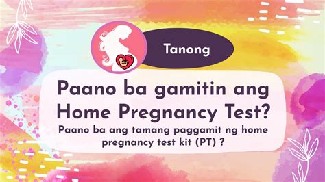 Tamang Paggamit ng PT o Pregnancy Test, Paano .
